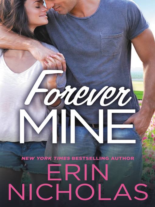 Title details for Forever Mine by Erin Nicholas - Available